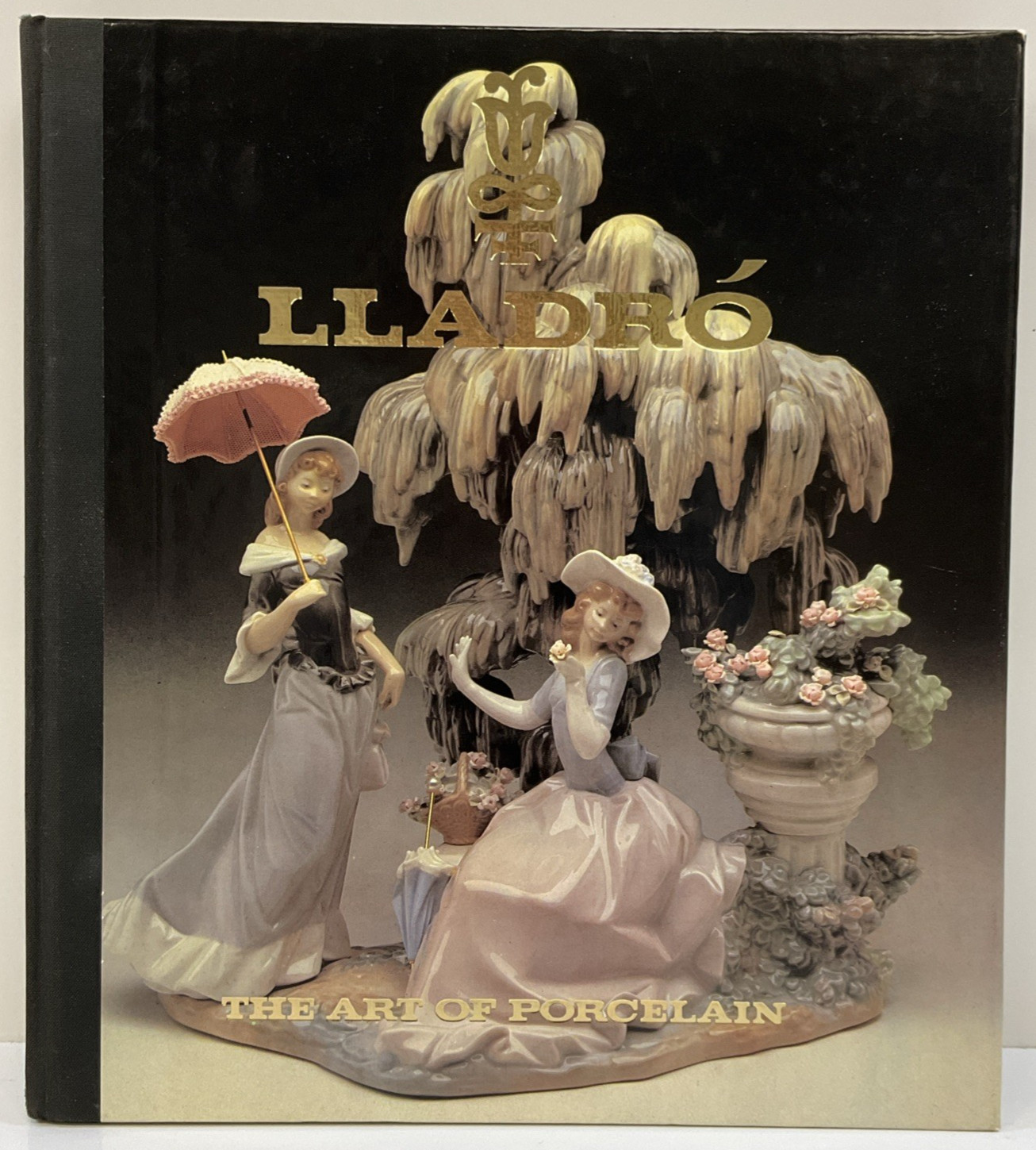 Lladró: the Art of Porcelain Hardcover – 1980s- Printed in Spain