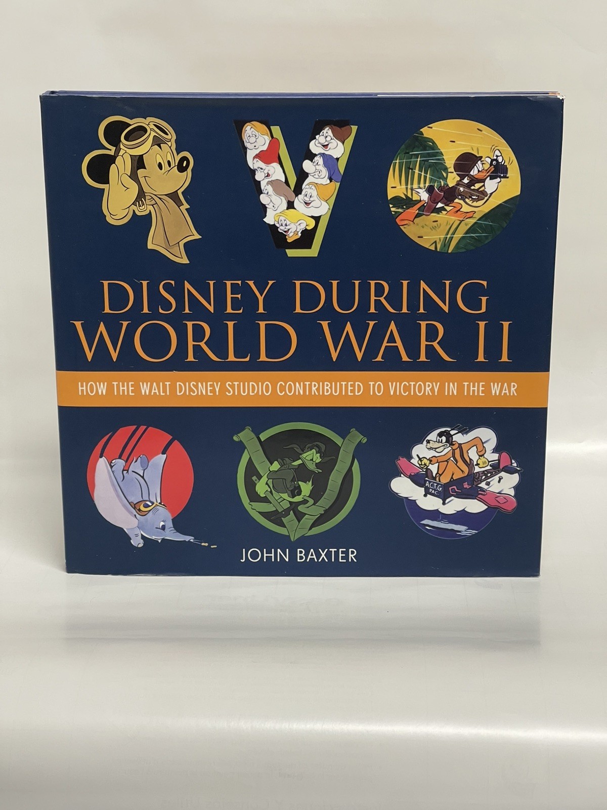 Disney During World War II How the WaltDisney Studio Contributed To Victory Book