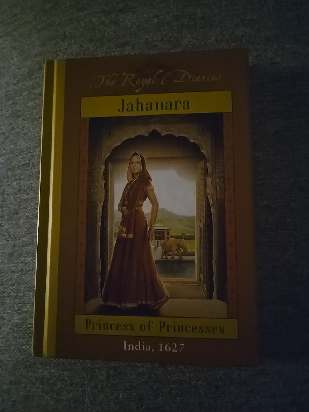 Jahanara : Princess of Princesses, India, 1627 by Kathryn Lasky (2002,…