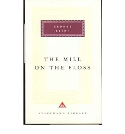 The Mill on the Floss George Elliott