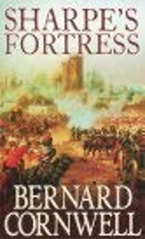 Sharpe’s Fortress : Richard Sharpe & the Siege of Gawilghur, Dece