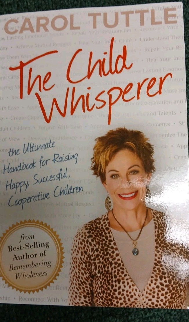 The Child Whisperer, The Ultimate Handbook for Raising Happy, Successful, – GOOD