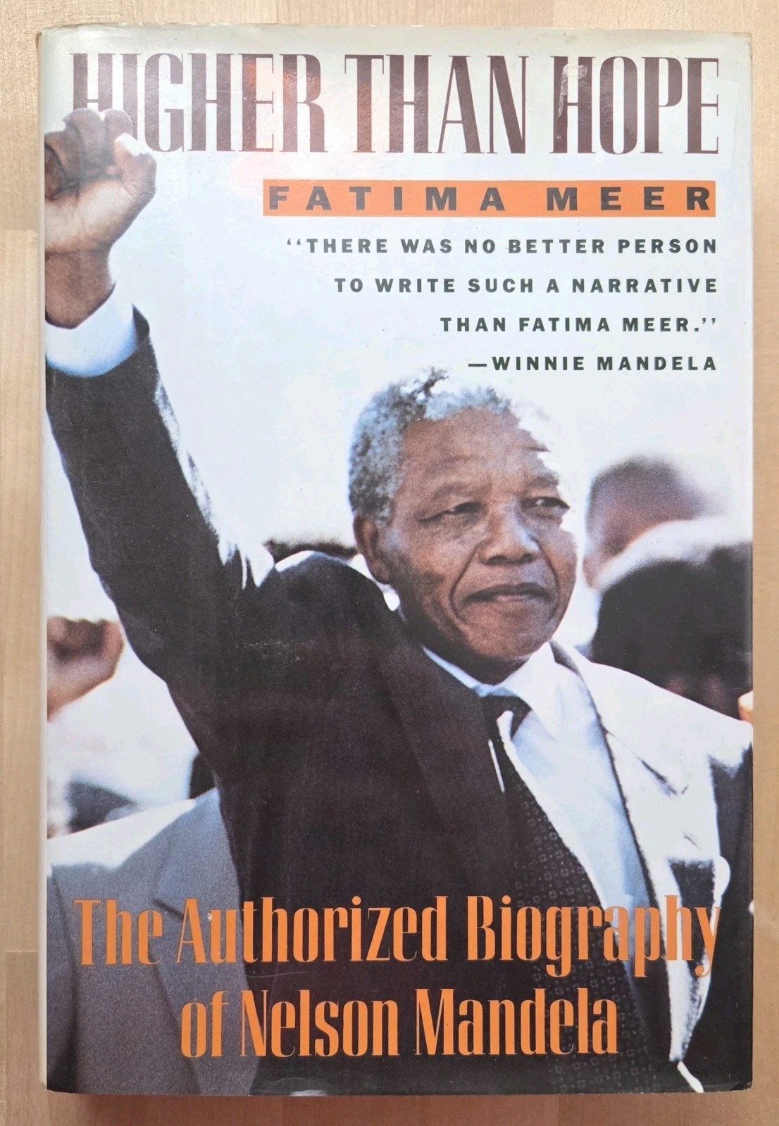 The Authorized Biography Of Nelson Mandela-Higher Than Hope