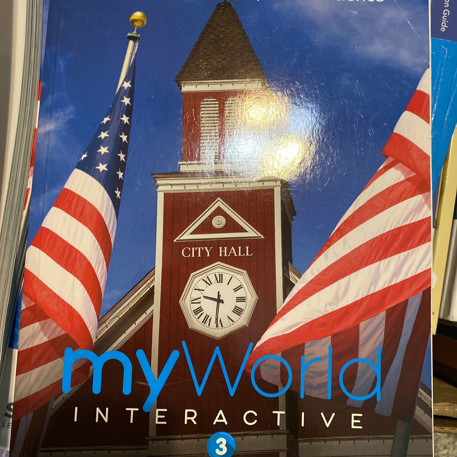 California History-Social Science myWorld Interactive 3 by Linda B. Bennett (bc3