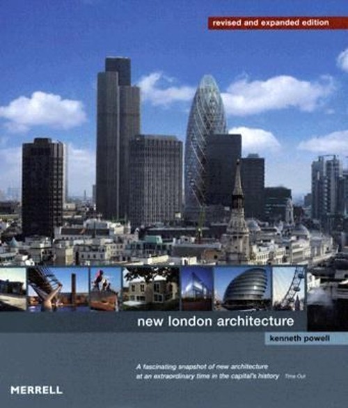 New London Architecture Perfect Kenneth Powell