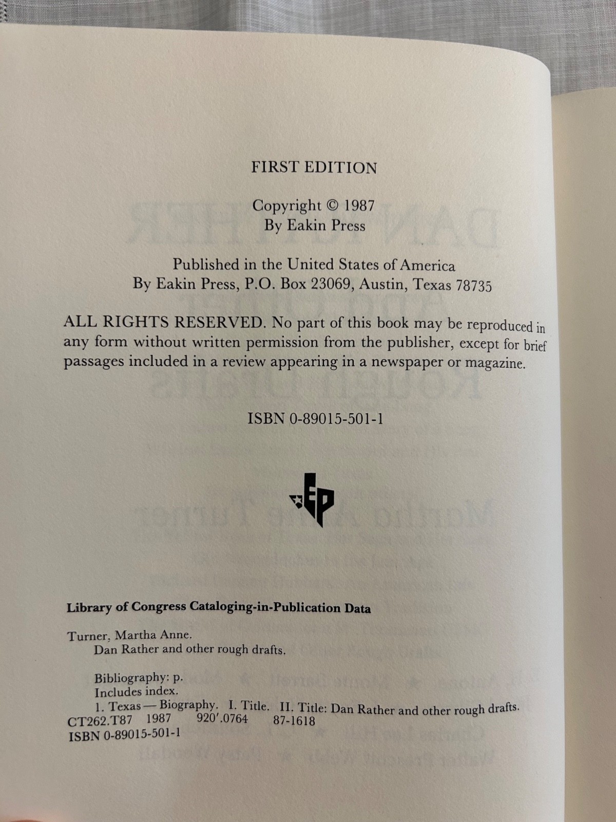 Dan Rather & Other Rough Drafts Martha Anne Turner Eakin Press 1987 Austin Texas