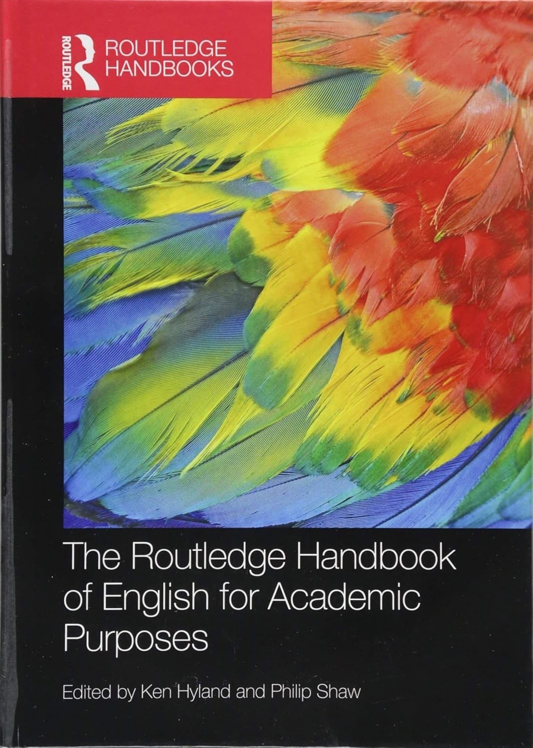 Routledge Handbook of English for Academic Purposes / Hyland • Shaw / HB 2016