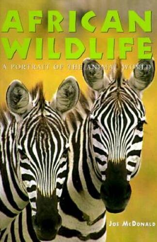 African Wildlife (Portrait of the Animal World) – Hardcover – VERY GOOD