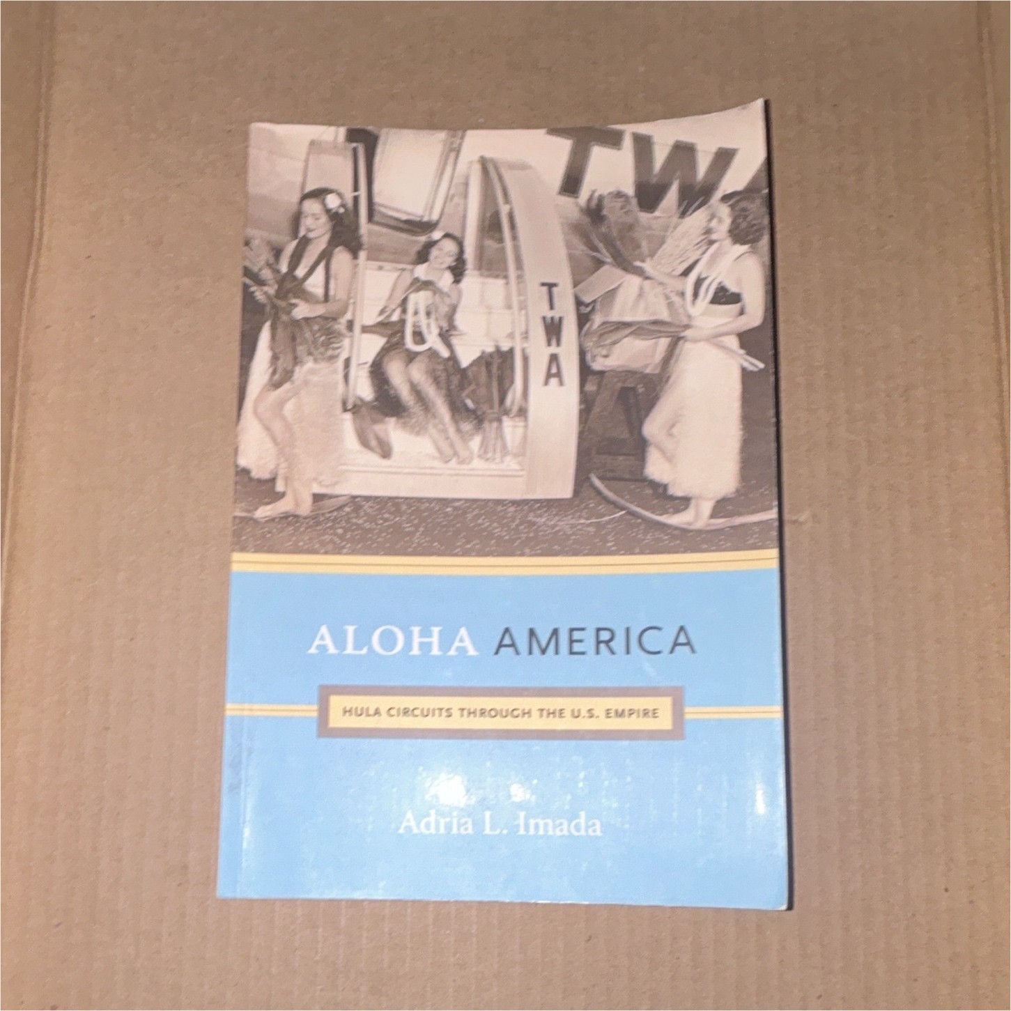 Duke Univ Press Aloha America Adria L. Imada PB 2004 Illustrated