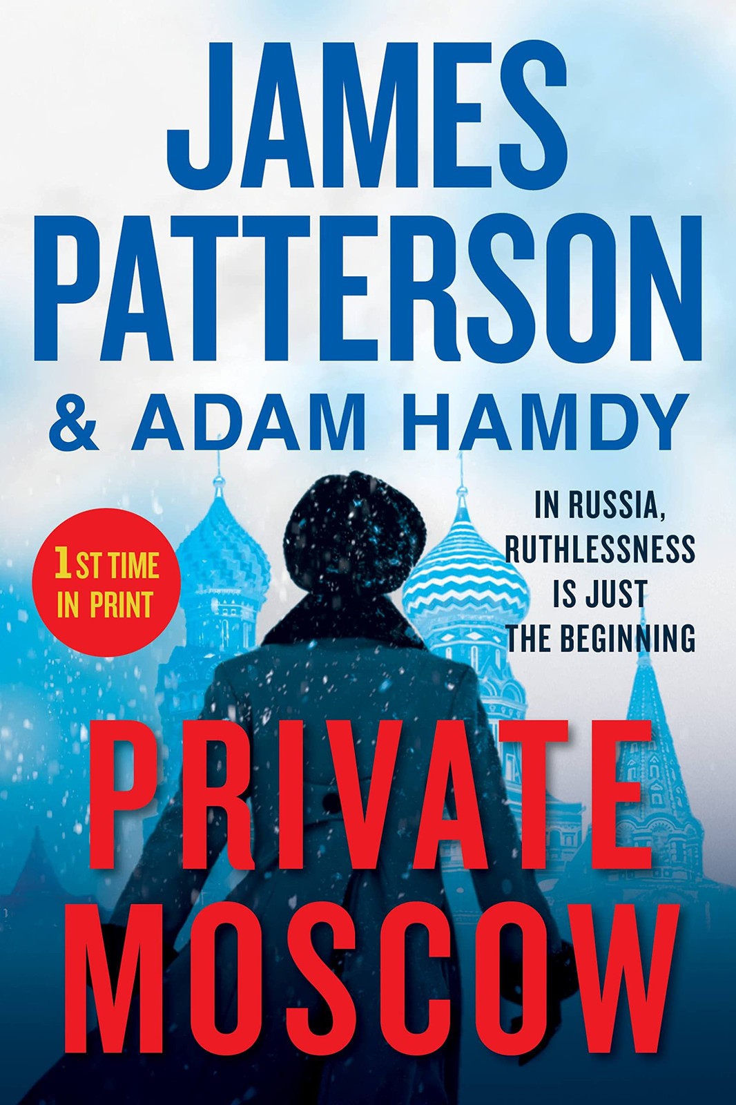 Private Moscow (A Private Novel, 1)