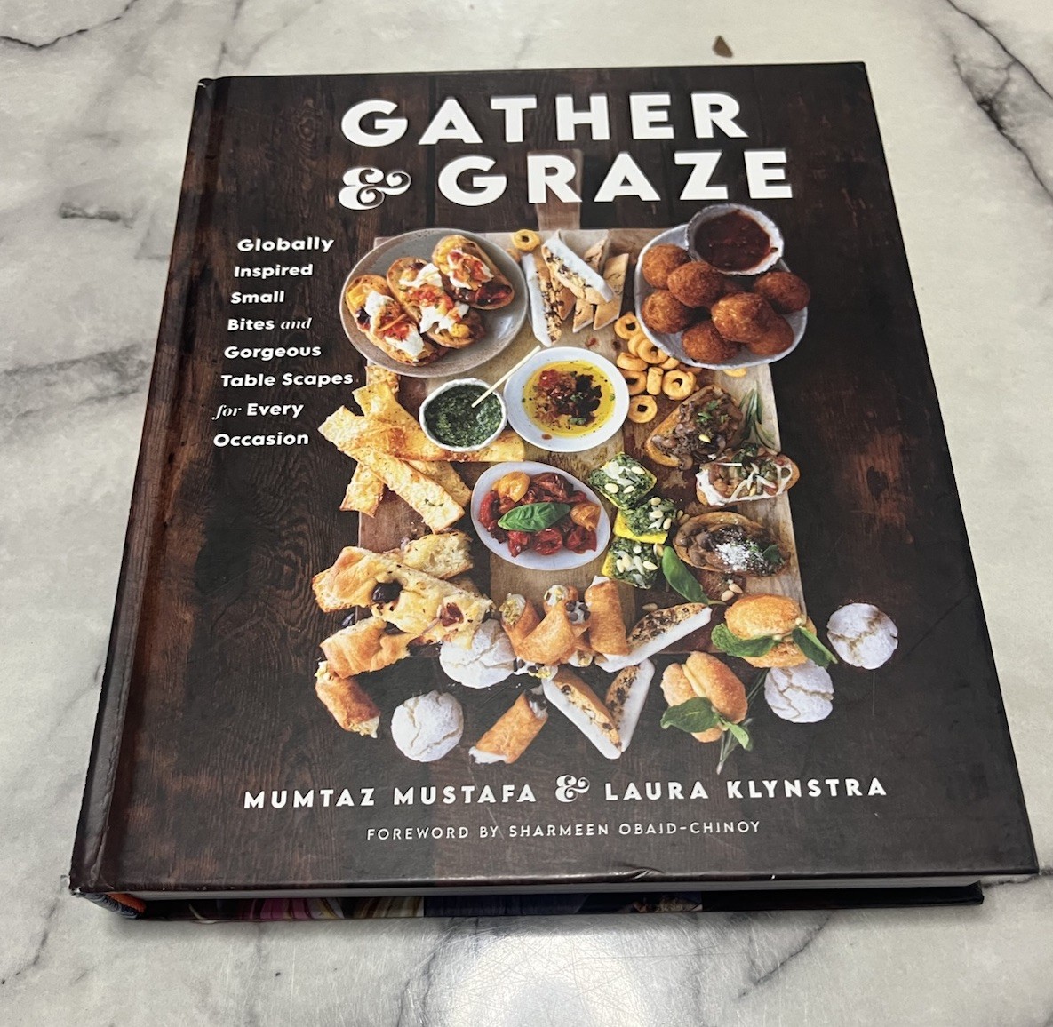 Skyhorse Publishing Gather & Graze Mumtaz Mustafa Hardcover Cookbook Cooking