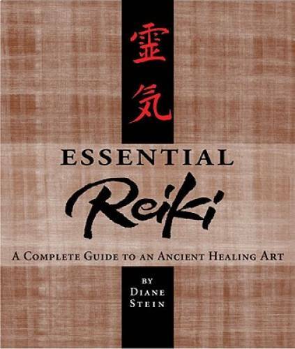 Essential Reiki: A Complete Guide to an Ancient Healing Art – Paperback – GOOD