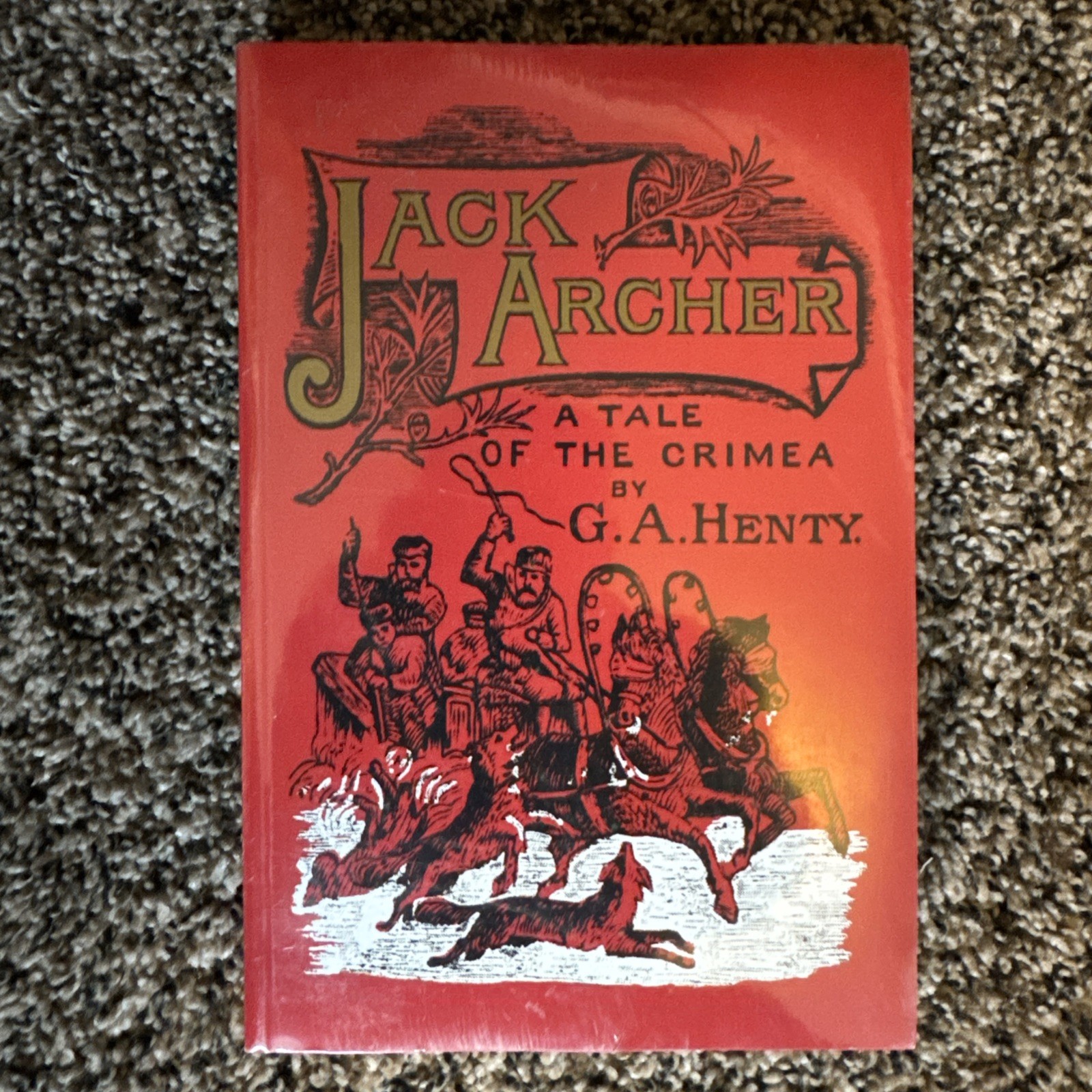 Jack Archer A Take Of The Crimea G. A. Henty, Robinson 2002