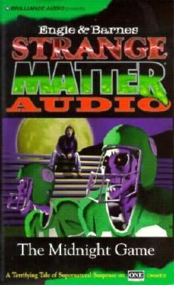 The Midnight Game (Strange Matter® Series) by Engle; Barnes