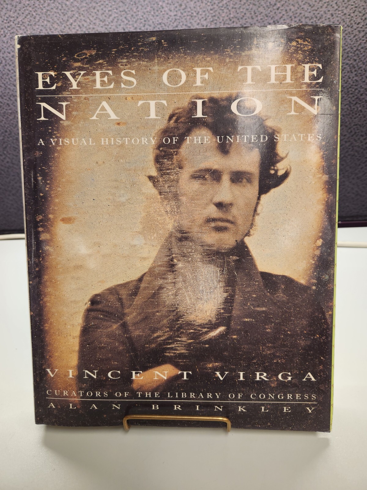 EYES OF THE NATION Visual History Of The United States 1997 First Edition Knopf