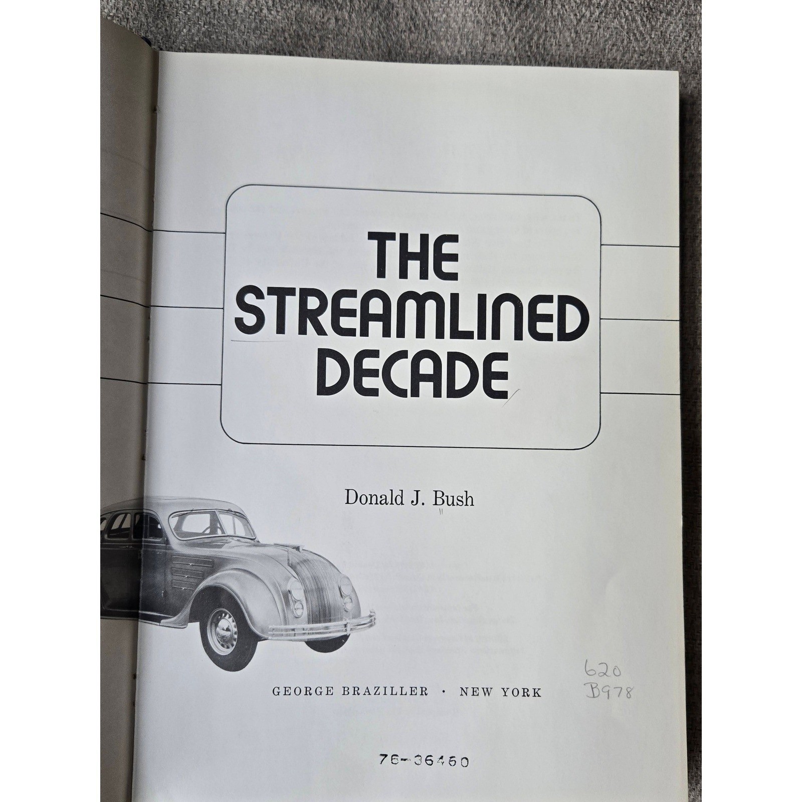 George Braziller The Streamlined Decade Donald J Bush Blue Hardcover Book