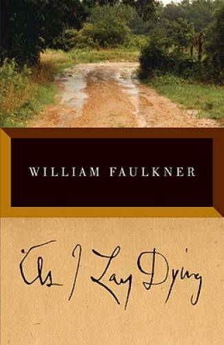 As I Lay Dying: The Corrected Text – Paperback By Faulkner, William – GOOD