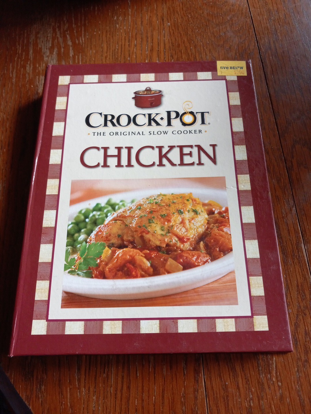 Crock-Pot The Original Slow Cooker Chicken Hardcover With Spiral 2009