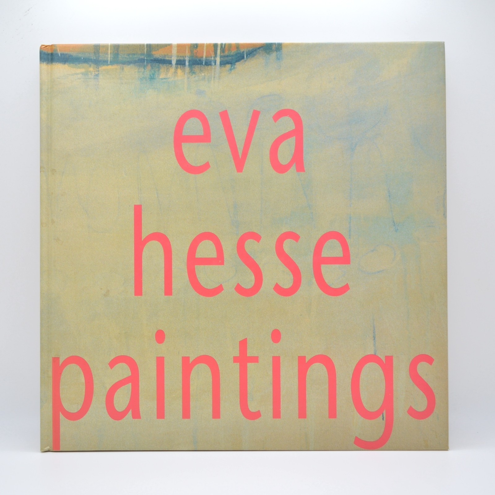 Eva Hesse, Paintings From 1960-1964, Robert Miller Gallery, Exhibition Catalog