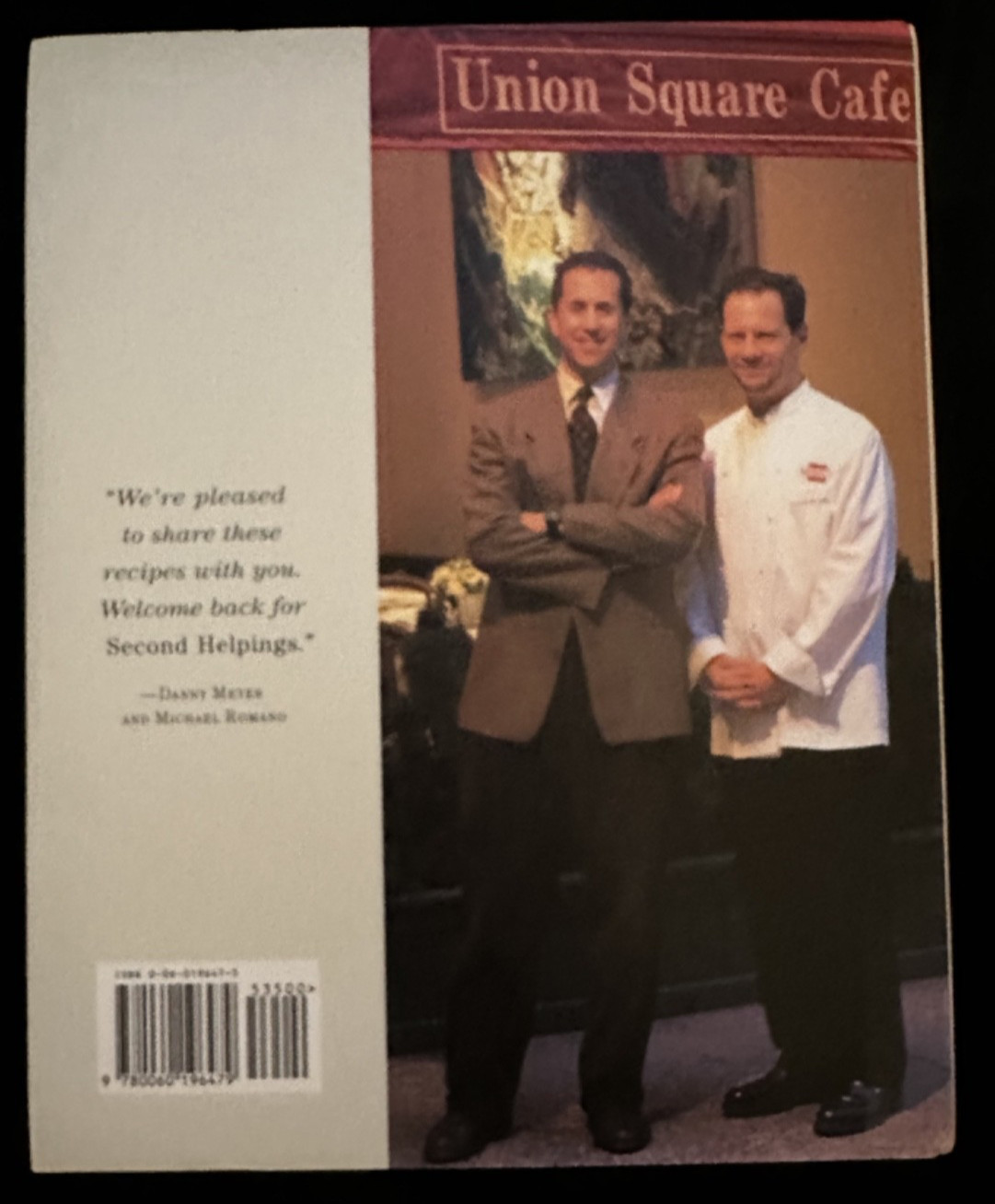 Second Helpings From Union Square Cafe Cookbook By Danny Meyer & Michael Romano