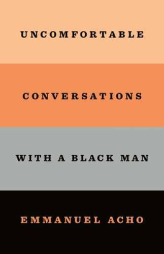 Uncomfortable Conversations With a Black Man – Hardcover – VERY GOOD