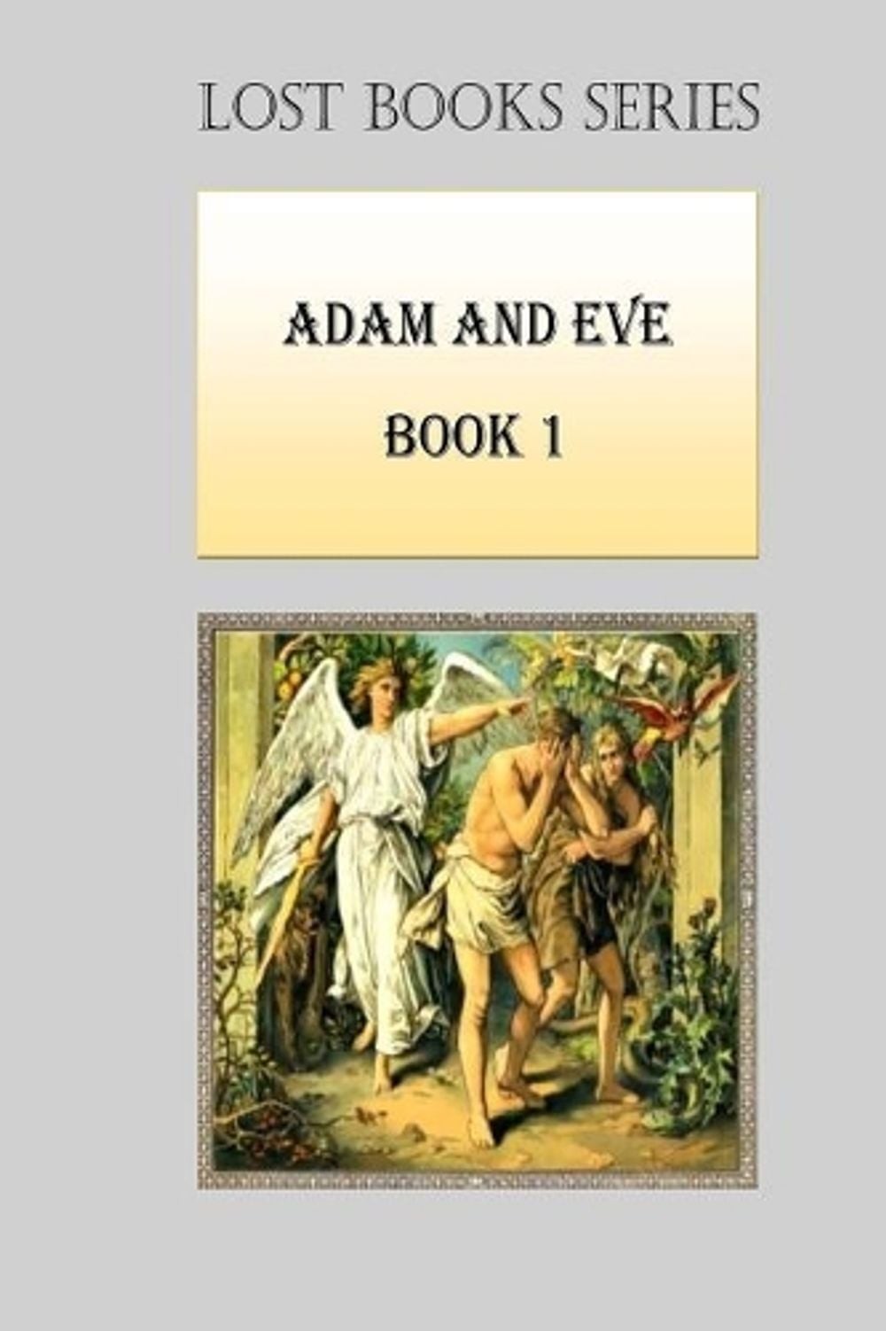Adam and Eve: Book 1 by Billy R. Fincher (English) Paperback Book