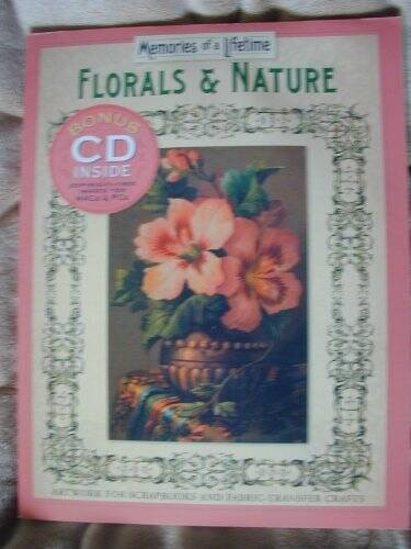 Florals & Nature, Memories of a Lifetime, Artwork for Scrapbooks and – VERY GOOD