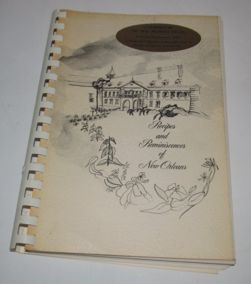 “Recipes and Reminiscences of New Orleans” cookbook, Ursuline Academy, 1971 (B3)
