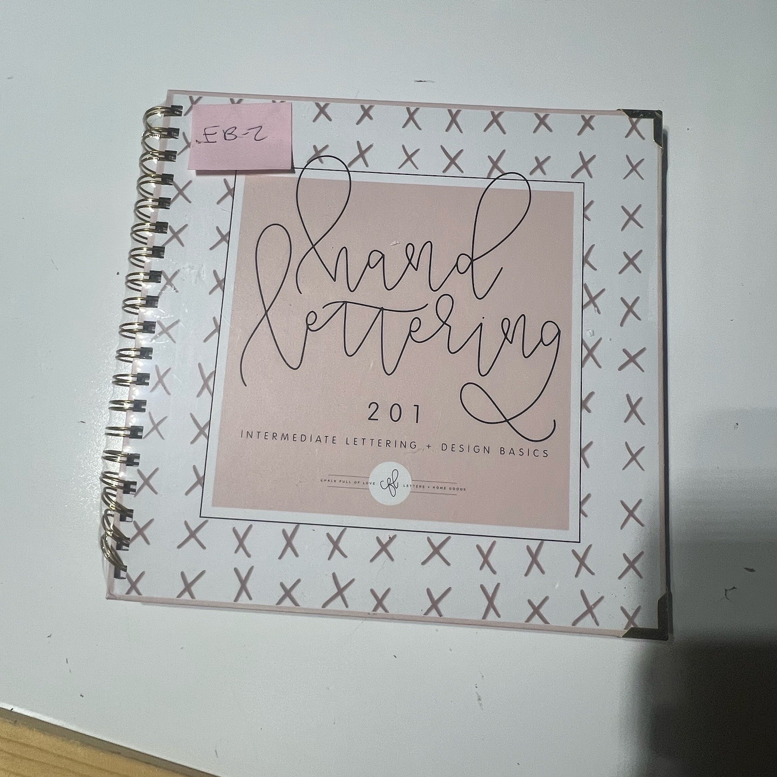 Hand Lettering 201 : Intermediate Lettering and Design Basics – New Sealed