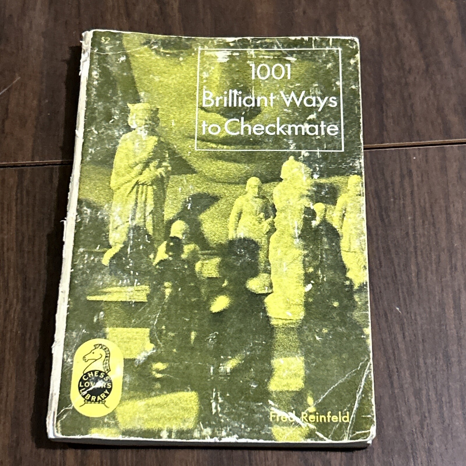1001 Brilliant Ways to Checkmate by Fred Reinfeld (1955, Chess Book).