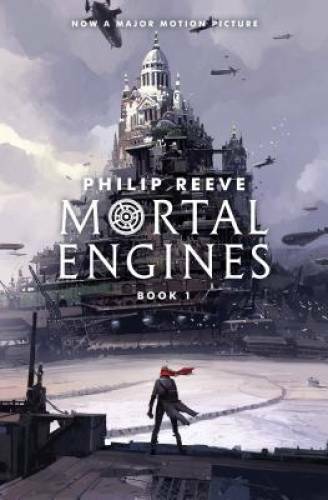 Mortal Engines (Mortal Engines, Book 1) – Paperback By Reeve, Philip – GOOD