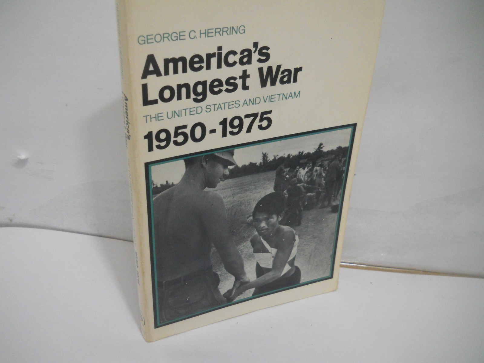 America’s Longest War: U.S and Vietnam 1950-1975~ Fine TPB Fast Shiping