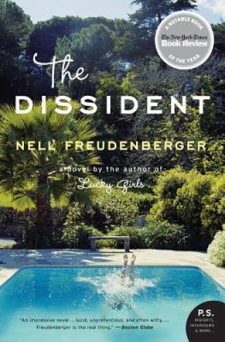 The Dissident: A Novel – Paperback By Freudenberger, Nell – VERY GOOD