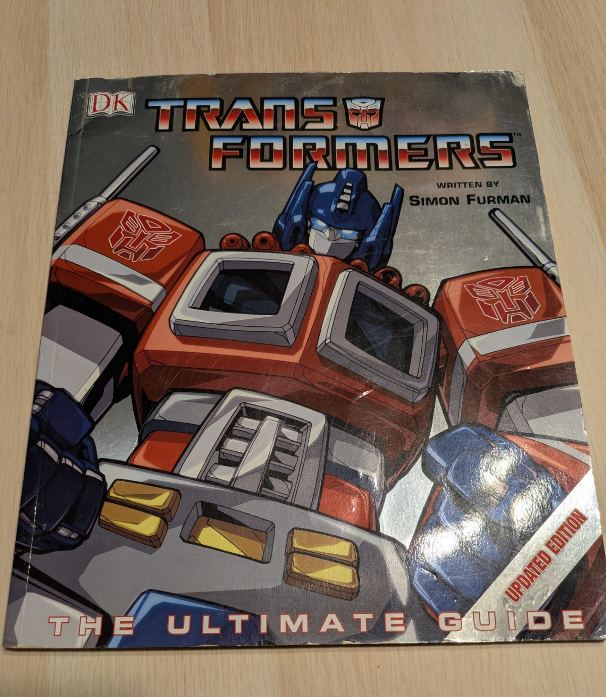 Transformers : The Ultimate Guide by Simon Furman (2007, Trade Paperback)