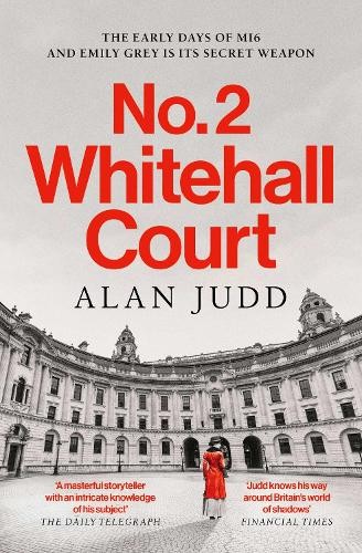 Alan Judd No. 2 Whitehall Court (Paperback)