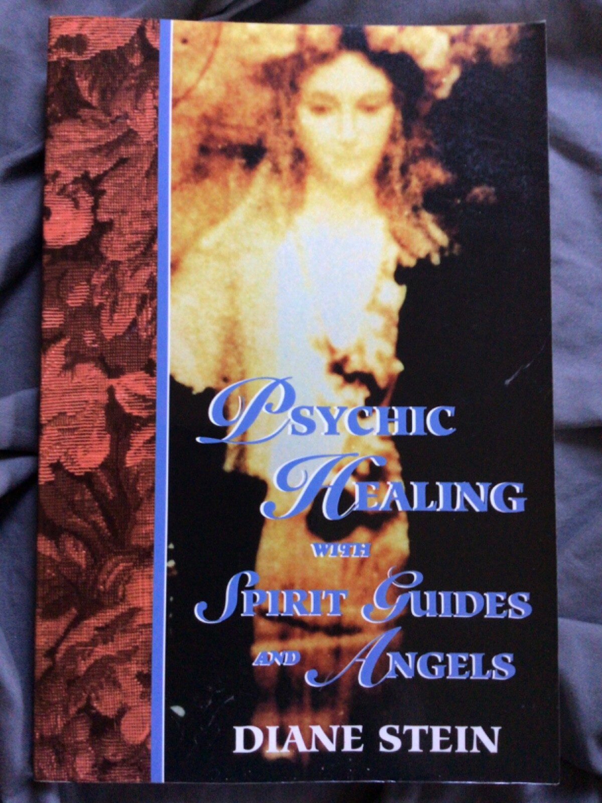 Psychic Healing with Spirit Guides and Angels by Diane Stein (1996, Trade PB)