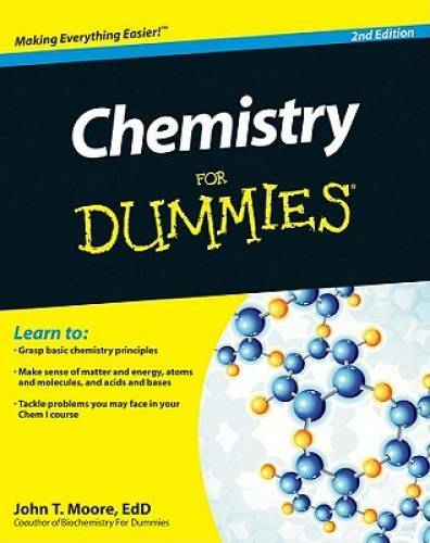 Chemistry For Dummies – Paperback By Moore, John T. – GOOD