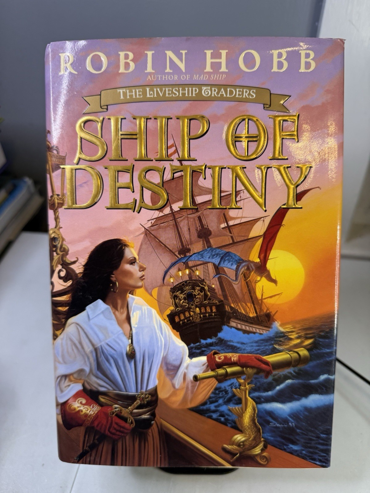 Ship of Destiny by Robin Hobb (2000 Hardcover) First Edition First Printing