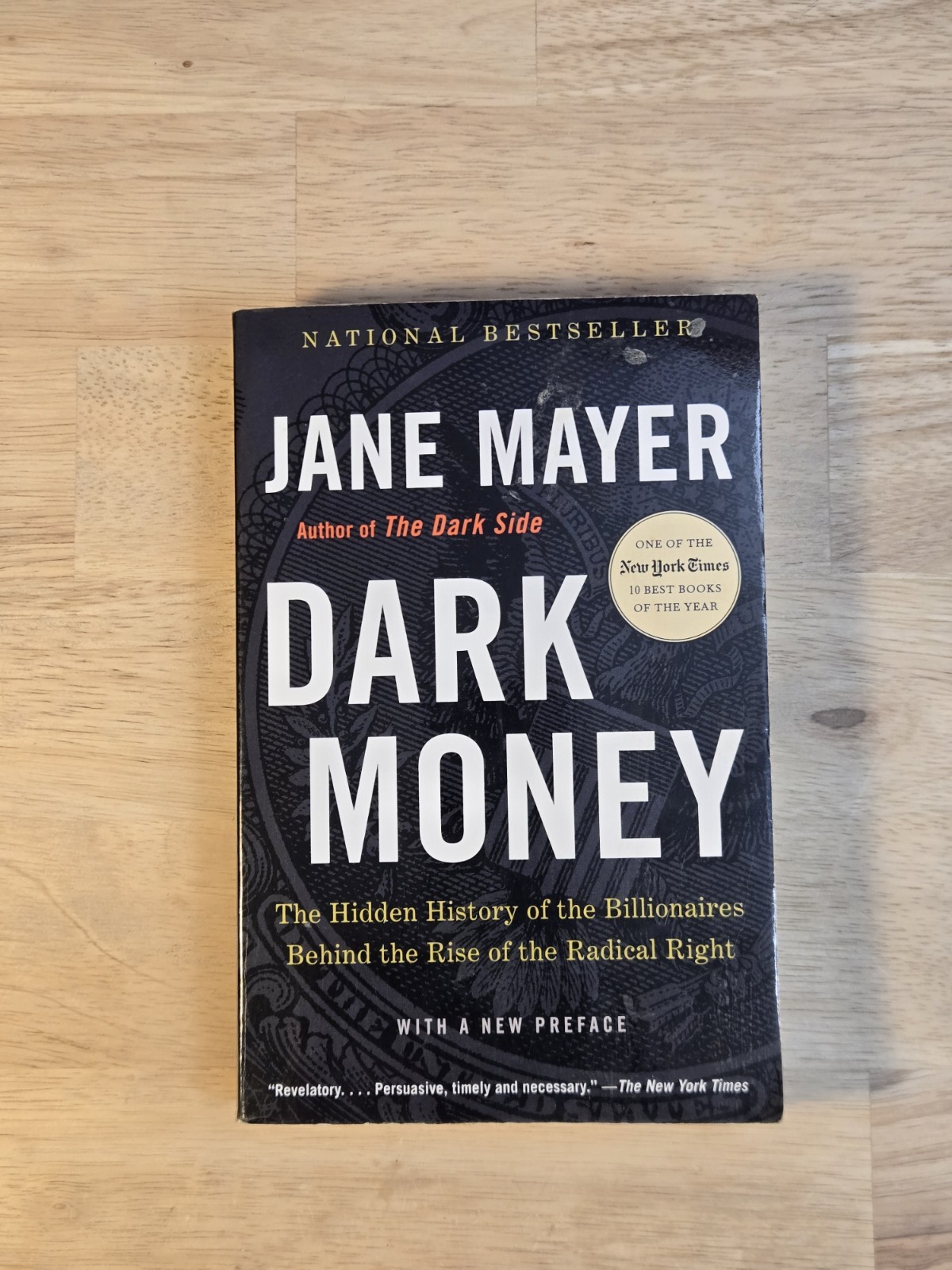 Jane Mayer DARK MONEY Hidden History Billionaires Radical Right – Paperback 2017