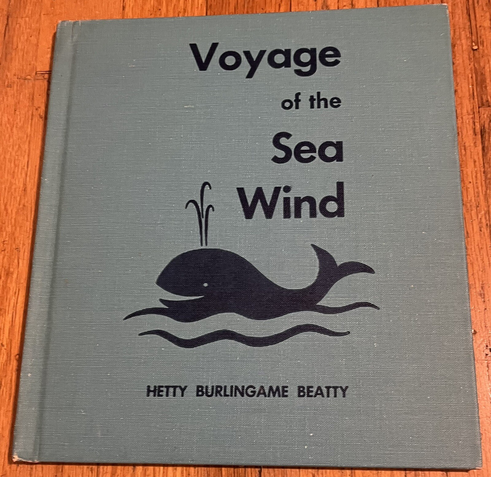 VOYAGE OF THE SEA WIND : by Hetty Burlingame Beatty : vintage children’s