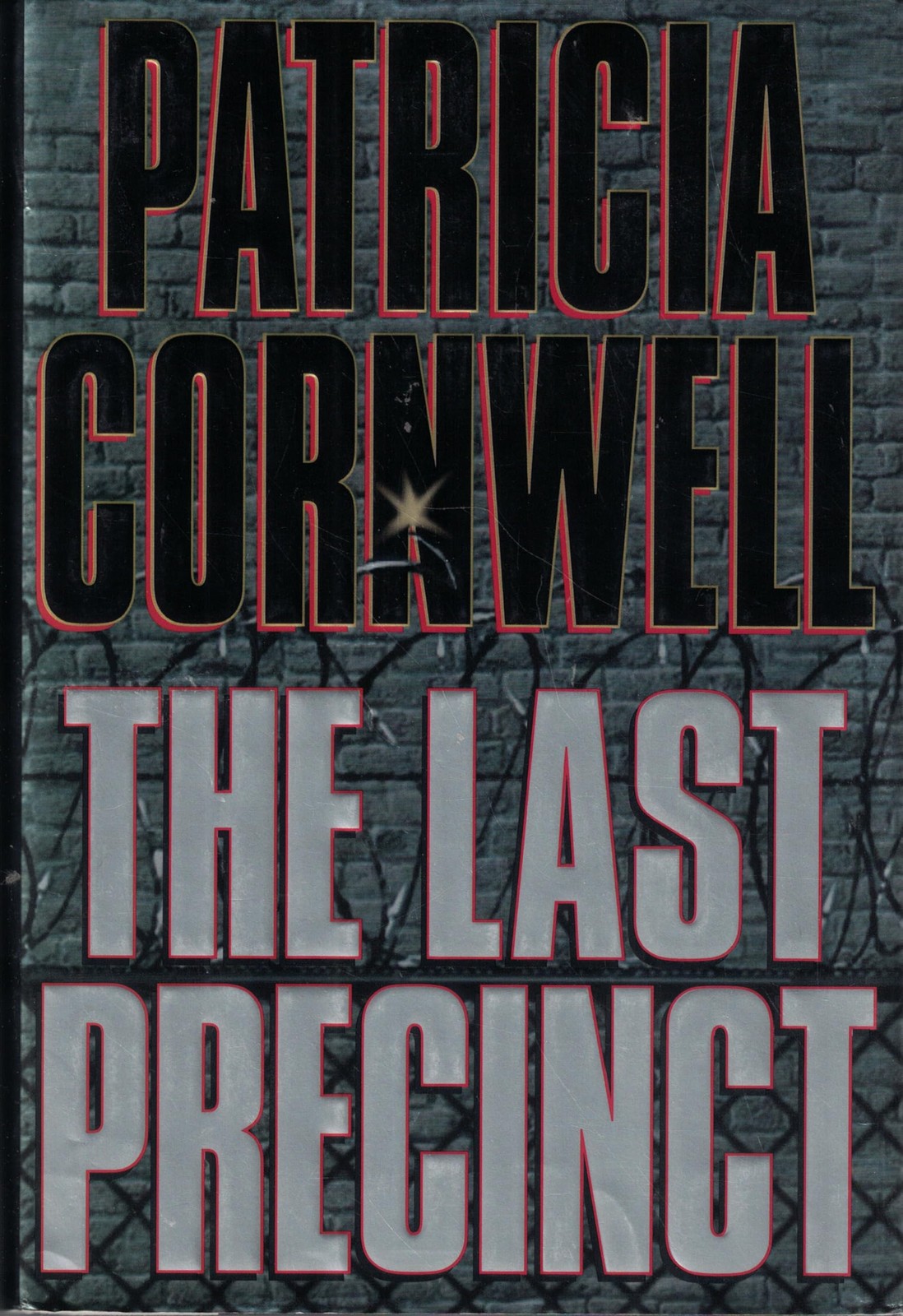 The Last Precinct (A Scarpetta Novel) – hardcover Cornwell, Patricia