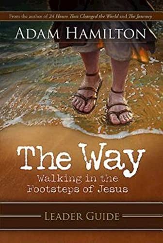The Way: Leader Guide: Walking in the Footsteps of Jesus – Paperback – VERY GOOD