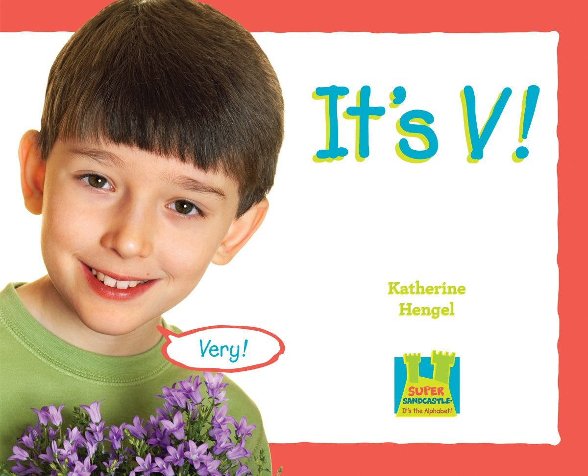 It’s V ! (It’s the Alphabet!) – Hengel, Katherine – Library Binding – Good