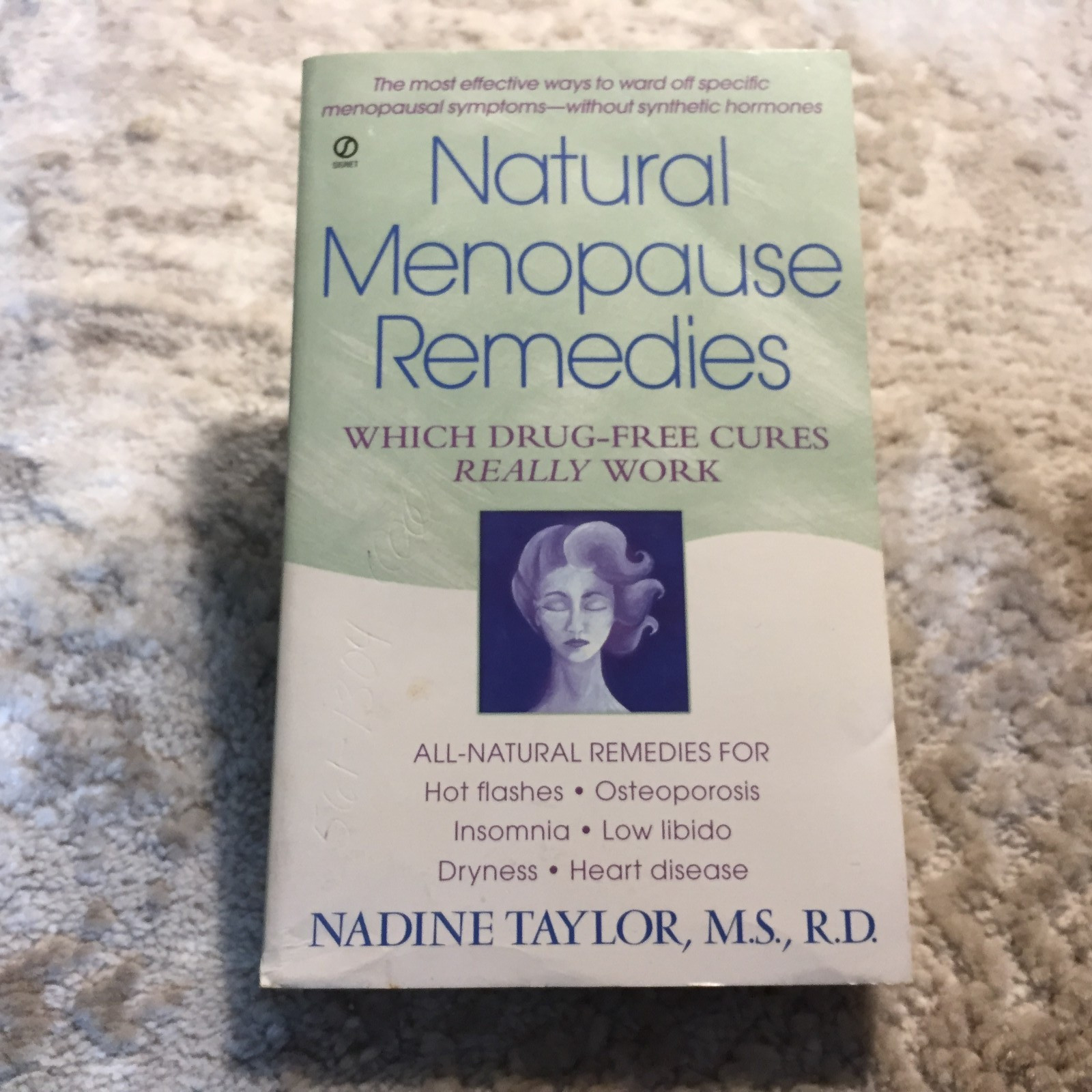 Natural Menopause Remedies Nadine Taylor 2004 Signet Women’s Health Paperback