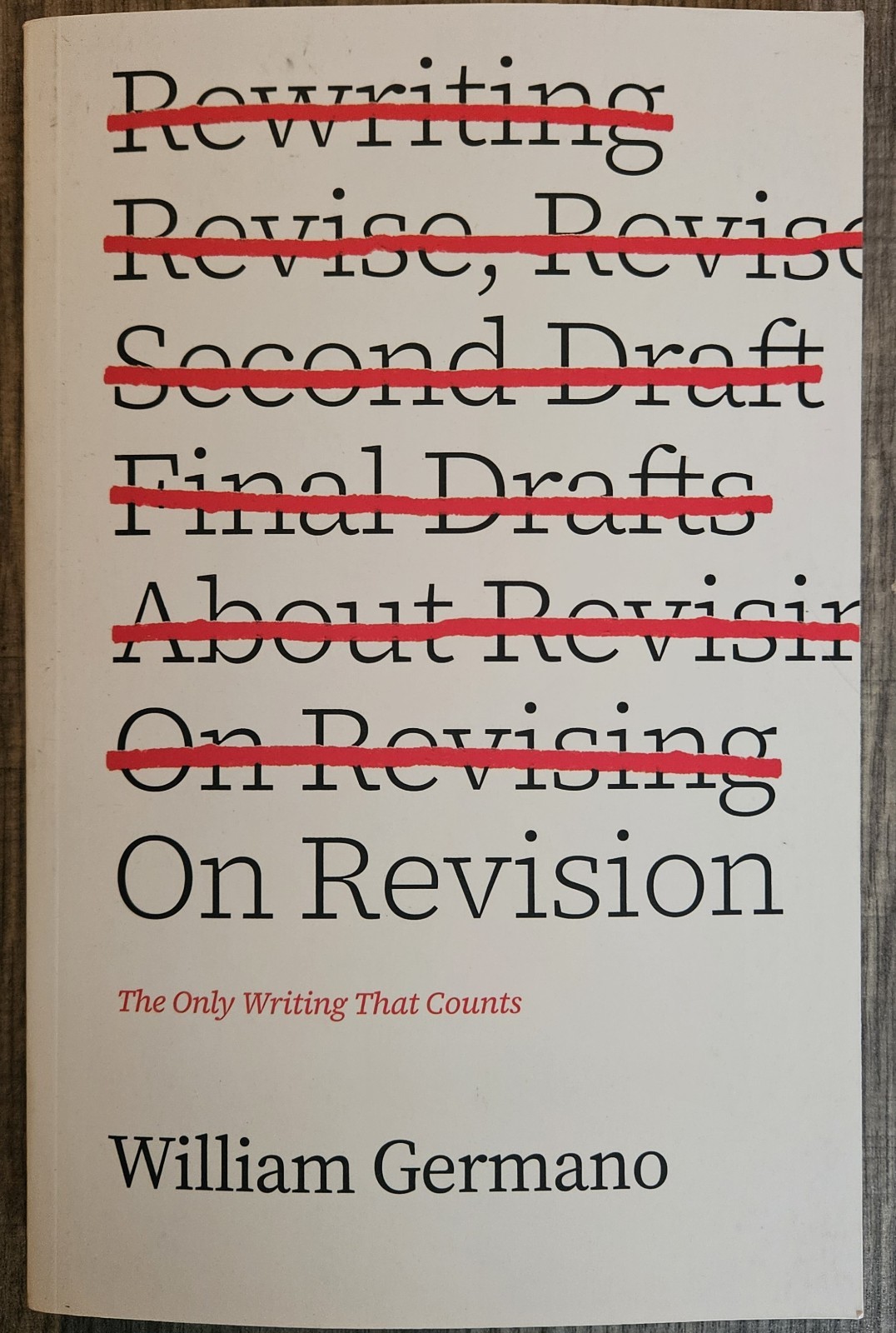 On Revision by William Germano, Univ Chicago Press Paperback, Writing Academic