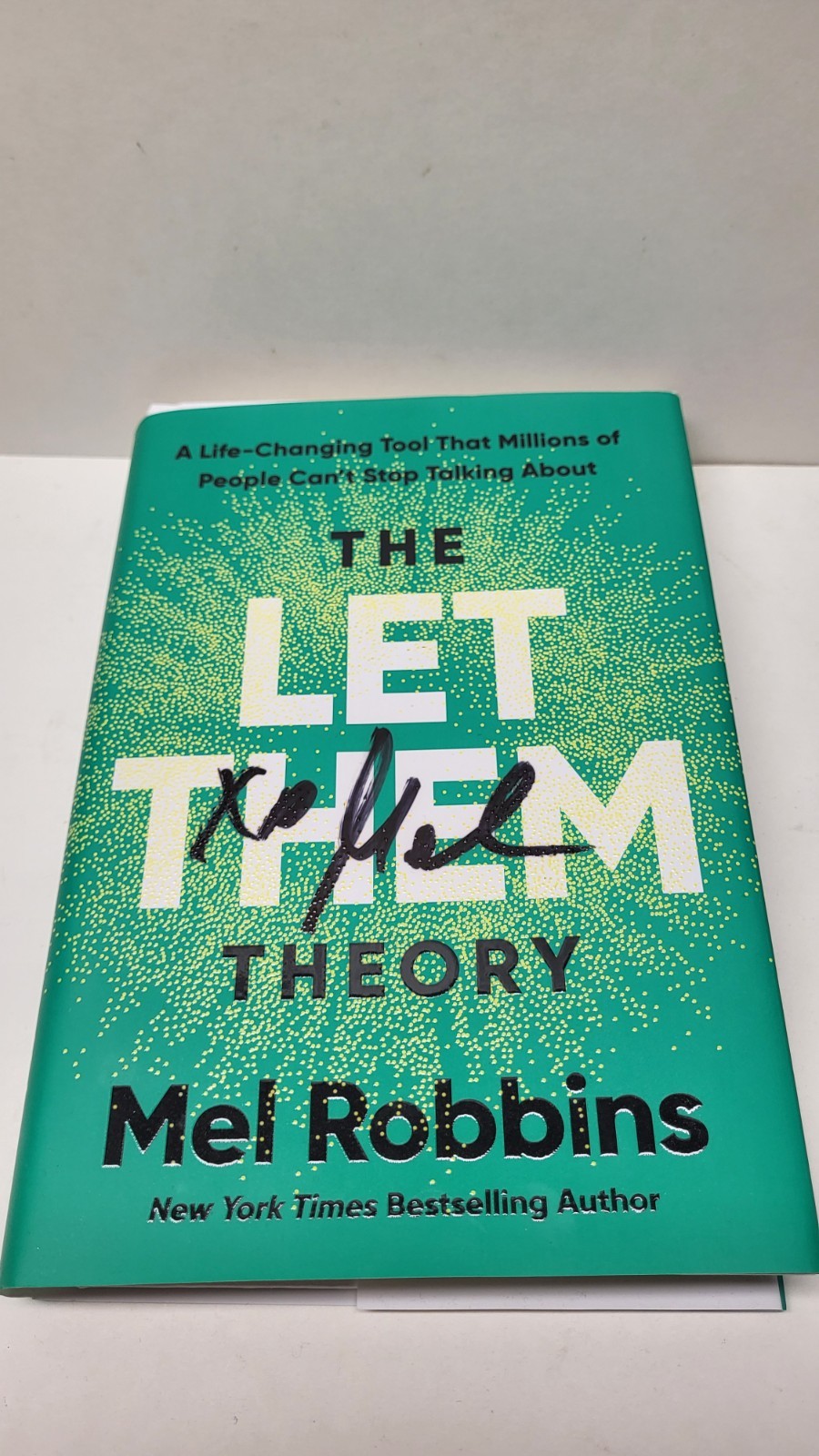 Autographed Signed The Let Them Theory by Mel Robbins Hardcover NEW