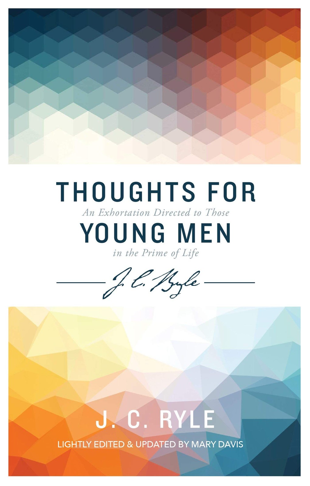 Thoughts for Young Men (J C Ryle)