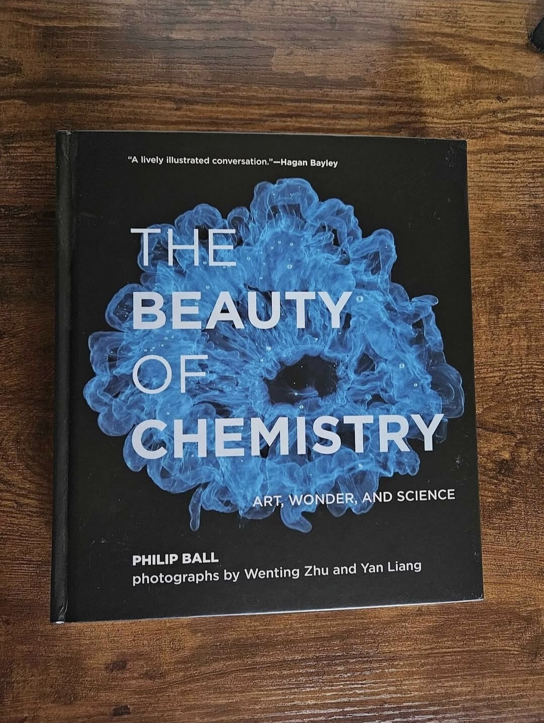 The Beauty of Chemistry: Art, Wonder, and Science – Hardcover