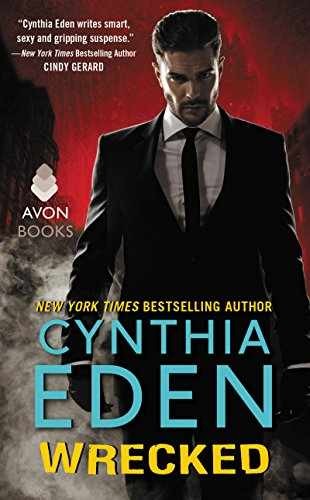 Wrecked: A Romantic Suspense Thriller – Paperback, by Eden Cynthia – Very Good