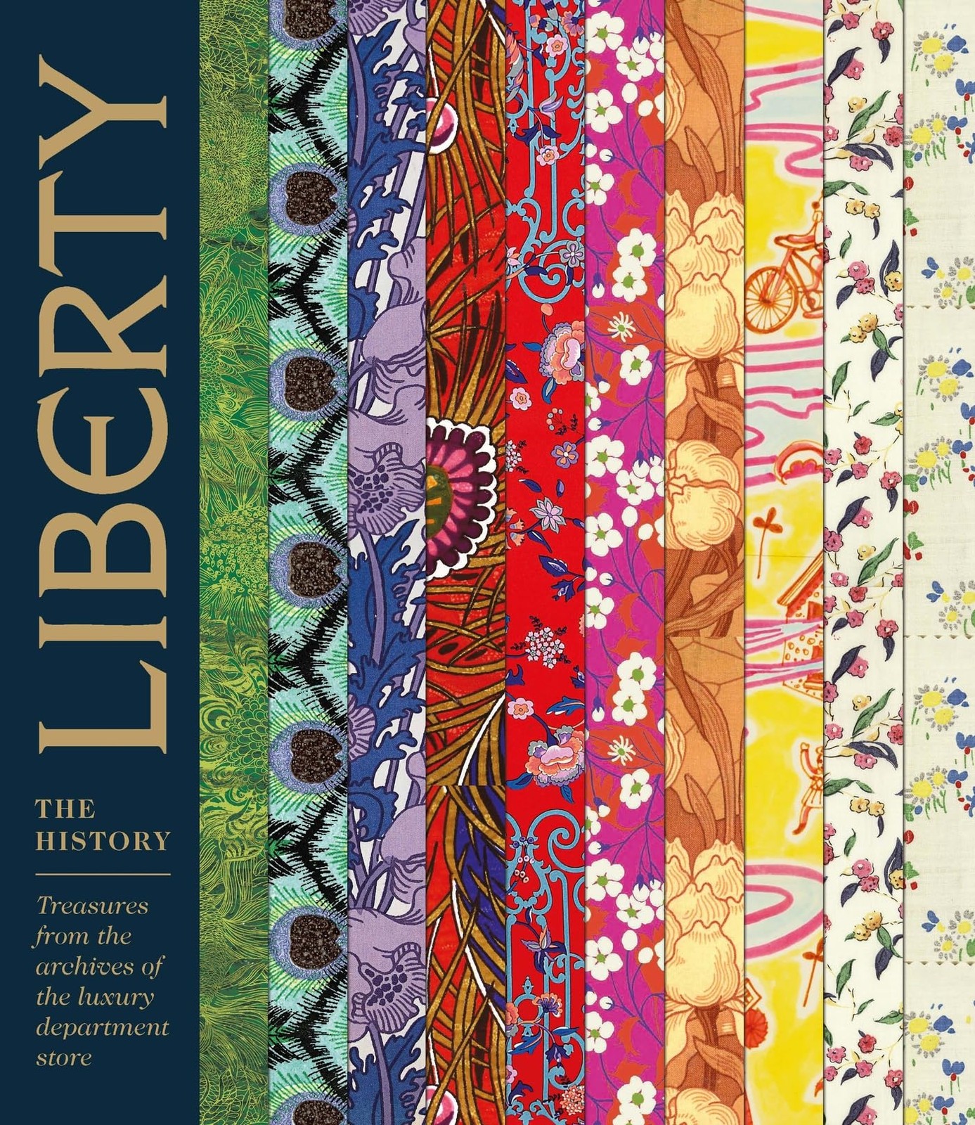 Liberty: The History: Treasures from the Archives of the Luxury by Rieber